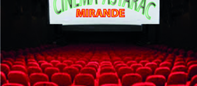 MIRANDE Cinéma Astarac