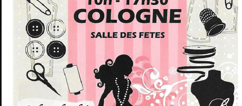 COLOGNE - PUCES des Couturières et du  Loisir Créatif