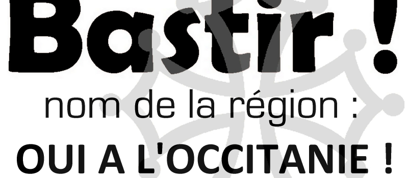 Le mouvement "Bastir !"  se mobilise pour le choix du nom de notre région