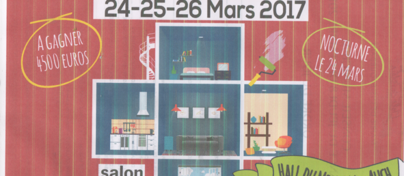 Auch : le prochain Salon de l'Habitat aura lieu les 24, 25 et 26 mars 2017, 
