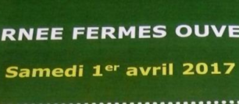 La dixième édition de la "Journée fermes ouvertes" aura lieu le 1 avril prochain