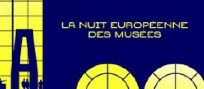 Nuit européenne des musées – 13e édition Samedi 20 mai 2017