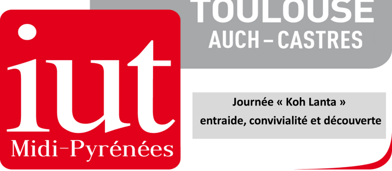 AUCH ; journée "Koh Lanta" à l'IUT 