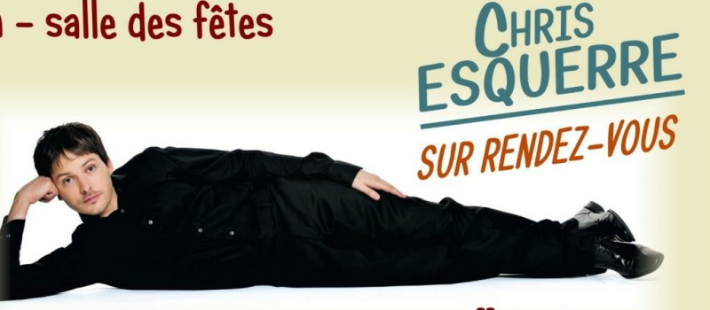 Valence-sur-Baïse – Chris Esquerre «Sur rendez-vous»