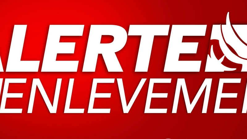 Fin heureuse de l'alerte enlèvement.