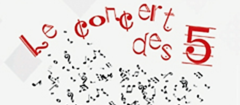 Le concert des 5