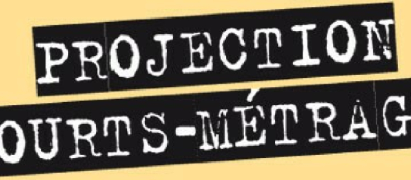 Projections courts-métrages