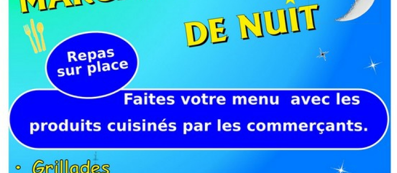 MARCHE GOURMAND DE NUIT Mercredi 29 août