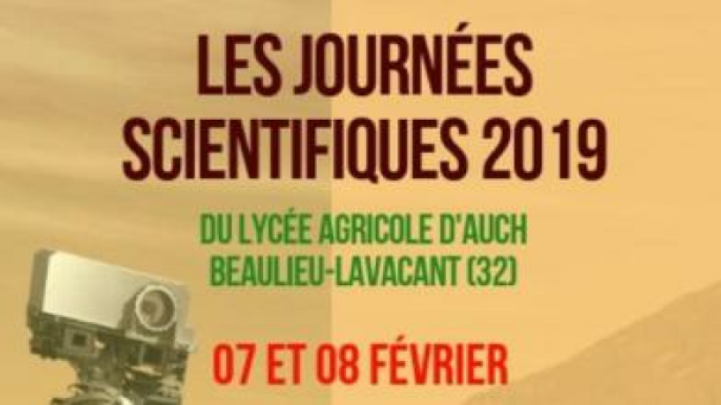 Journées scientifiques 2019 du lycée agricole d'Auch Beaulieu-Lavacant