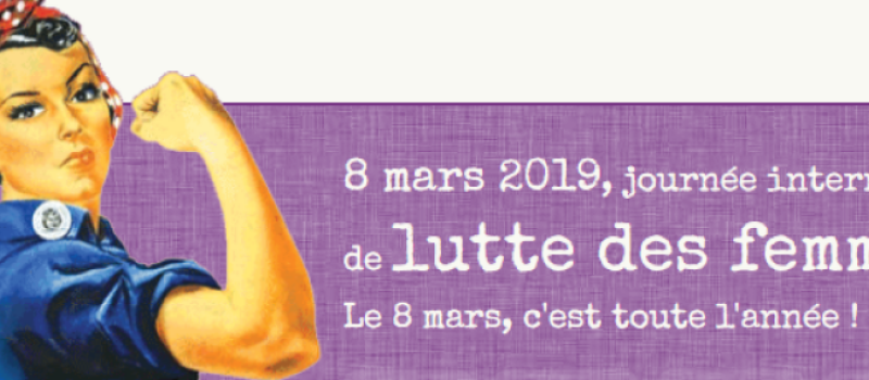 Pour la Journée internationale des Droits des femmes 