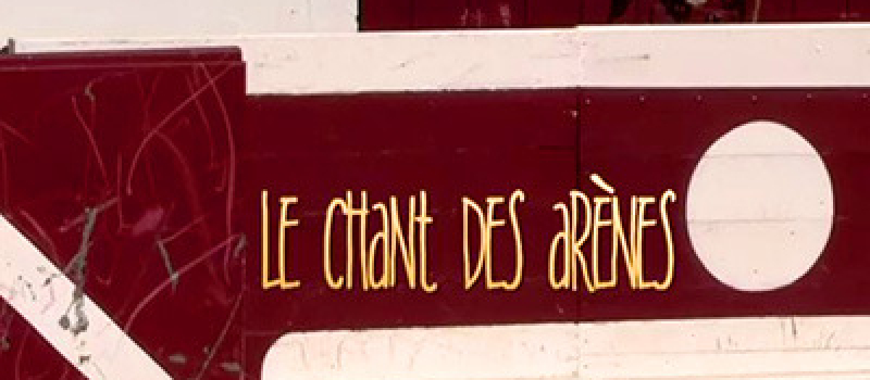 Le Chant des Arènes, au cinéma l'Europe, samedi