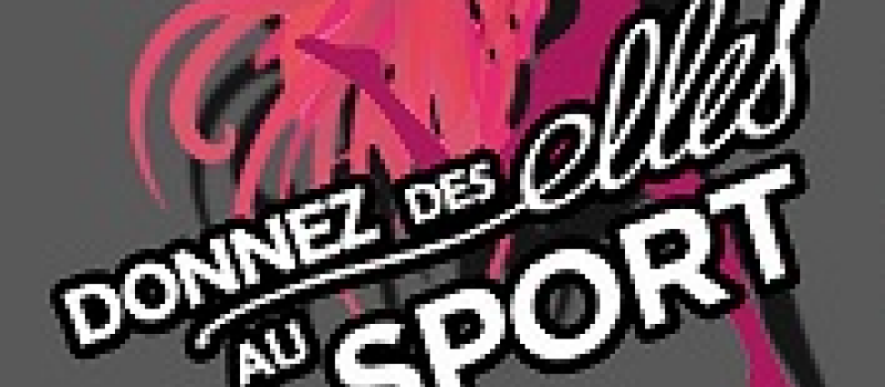 Trouvez un titre pour l'édition 2019  de la manifestation "Donnez des elles au Sport"