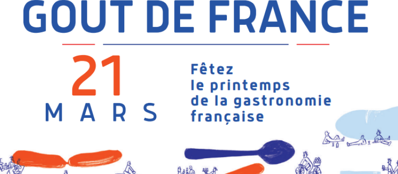 Goût de France, la fête de la gastronomie, du 21 au 24 Mars.