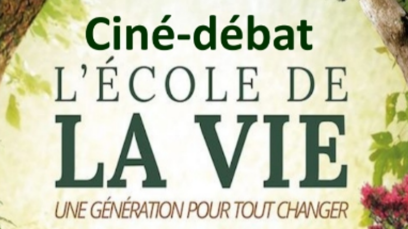 L'école de la vie, un ciné-débat