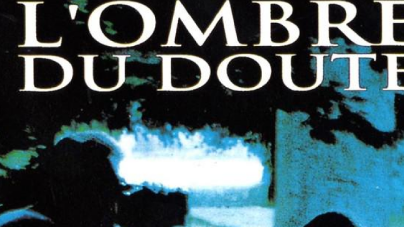 Projection : "L'ombre du doute"
