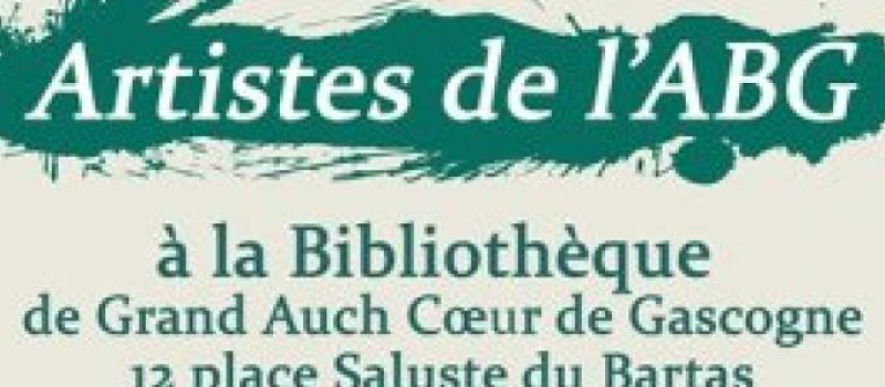 Vernissage de l'exposition des «Artistes de l’ABG »