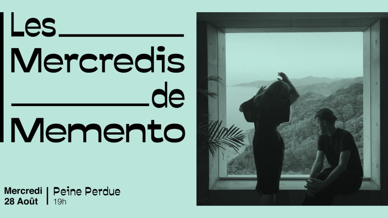 Memento : dernière occasion, ce mercredi 28 août