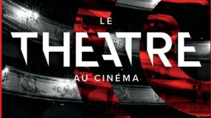 Du théâtre sur grand écran