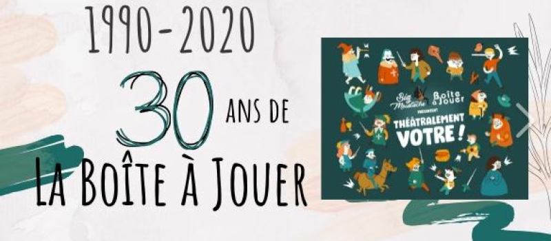 Week-end anniversaire pour la Boîte à Jouer, au Théâtre des Carmes