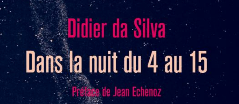 « Dans la nuit du 4 au 15 »