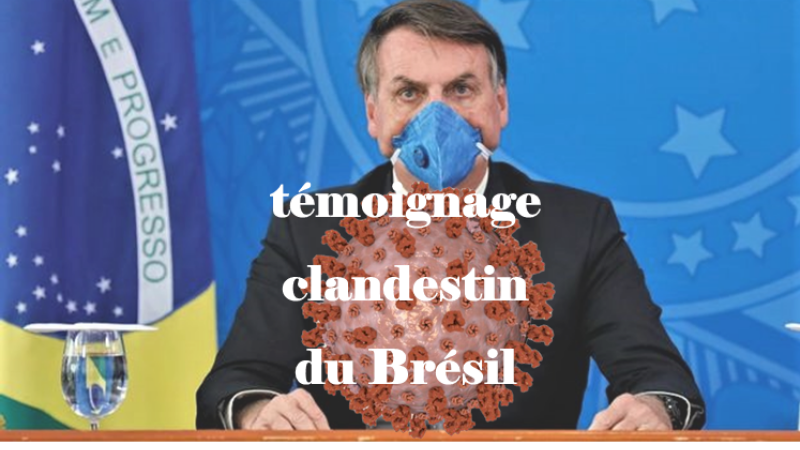 Brésil, témoignage clandestin