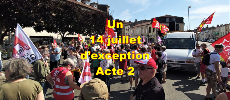 Auch un 14 juillet d'exception, acte 2 manif