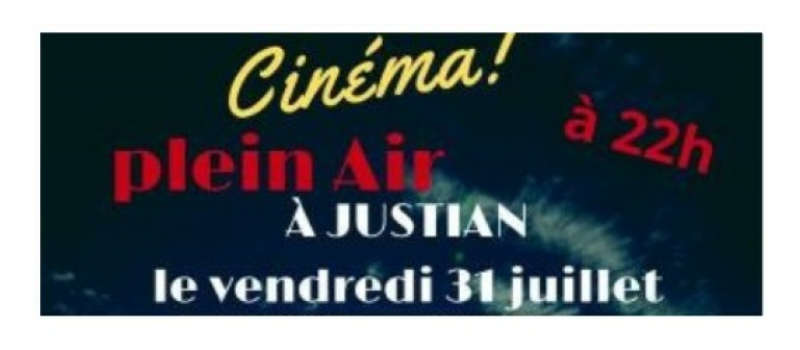 Vendredi 31 juillet à Justian : randonnée, marché et cinéma en plein air !
