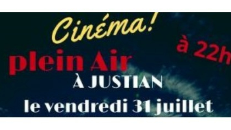 Vendredi 31 juillet à Justian : randonnée, marché et cinéma en plein air !