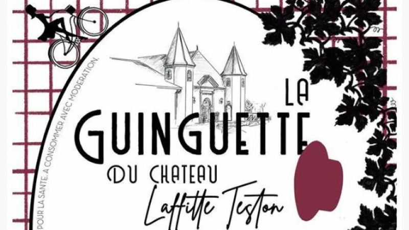 «Guinguette du Château Laffitte Teston» 