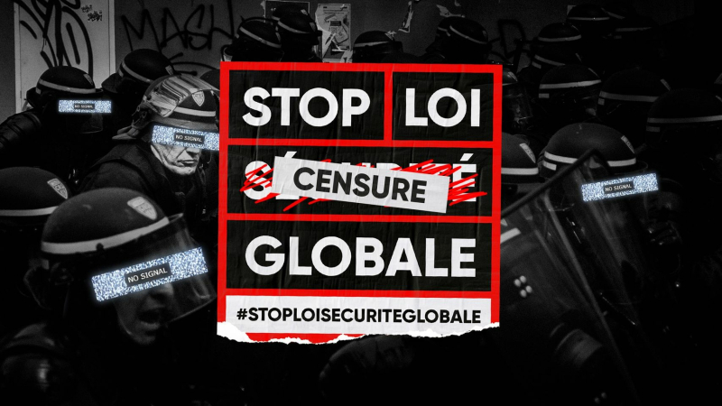 La loi « Sécurité globale » fait planer une insécurité globale sur nos libertés fondamentales