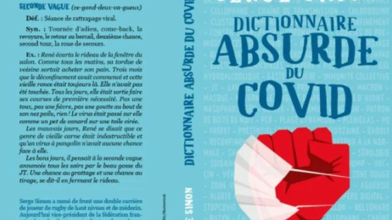Un Dictionnaire absurde du Covid, histoire de décompresser... ou pas