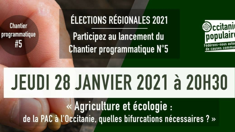 Agriculture et Écologie, le 5e Chantier Programmatique d'Occitanie Populaire