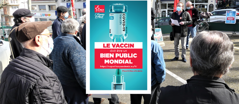 Le vaccin doit être un bien public mondial : exigeons la levée des brevets !
