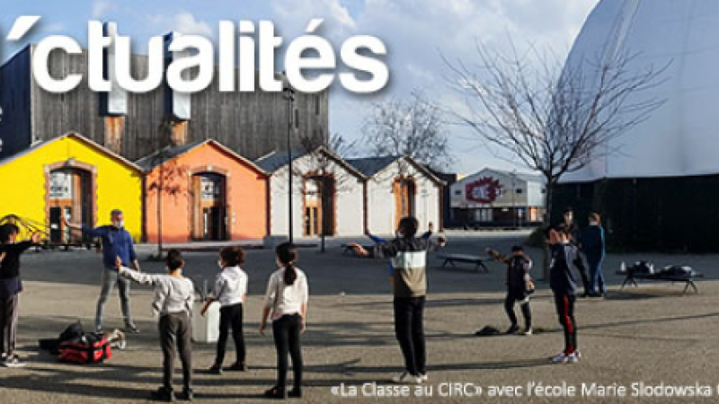 Le printemps des compagnies en résidence à CIRCa