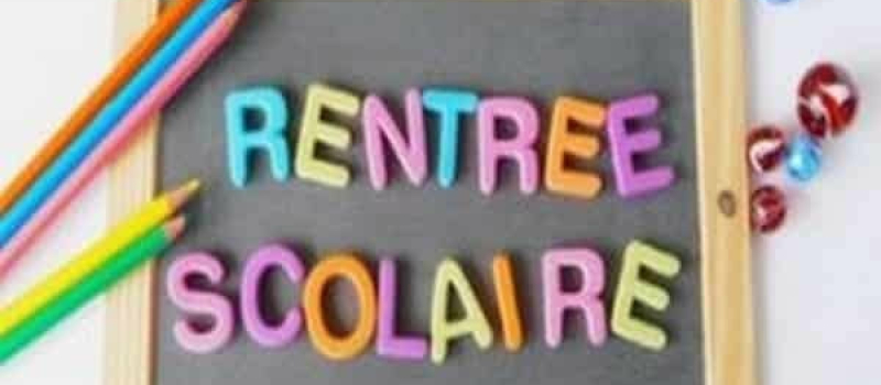 les inscriptions scolaires pour la rentrée c'est le moment