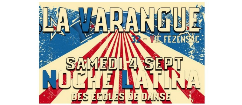 Noche Latina organisée par La Varangue samedi 4 septembre
