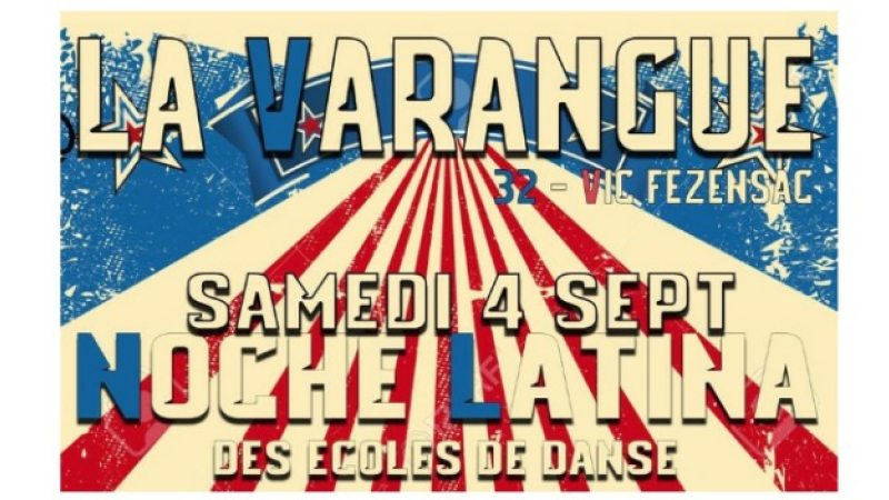 Noche Latina organisée par La Varangue samedi 4 septembre