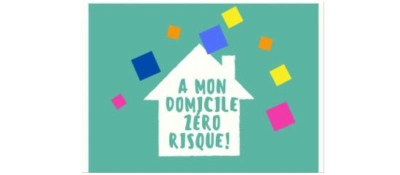 « A mon domicile zéro risque ! » avec Vic Accueil