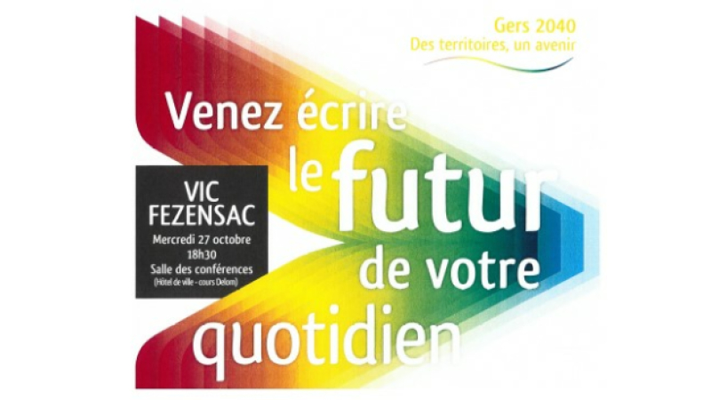 Gers 2040: des territoires, un avenir! Réunion publique à Vic-Fezensac