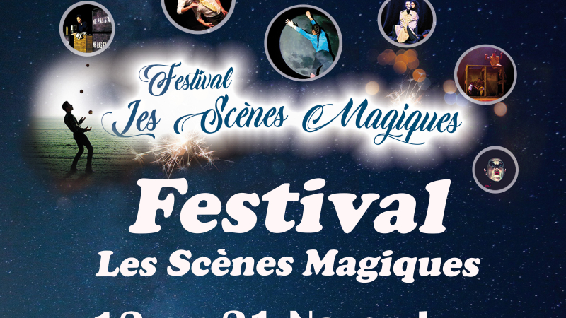 Les scènes magiques festival autrement