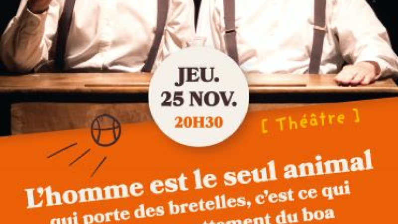 "L'homme est le seul animal  qui porte des bretelles, c'est ce qui le distingue du boa"