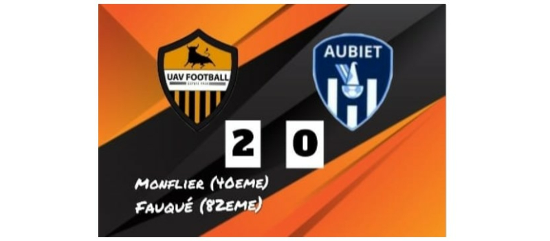 L'UAV football l'emporte 2 à 0 contre Aubiet