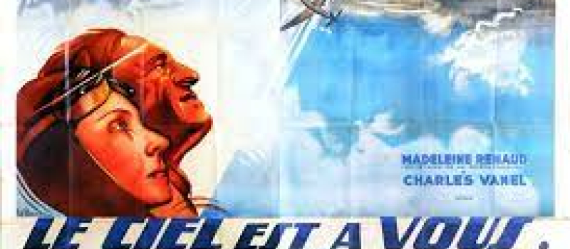 La projection du film de Jean Grémillon "Le Ciel est à vous"