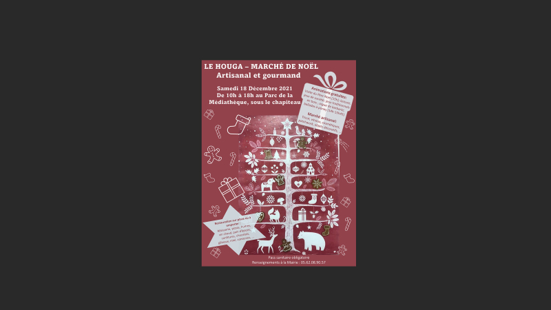 Demain samedi 18 décembre, marché de Noël au Houga