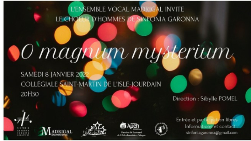 Concert de l'ensemble vocal Madrigal et du choeur d'hommes de Sinfonia Garonna Choeurs et orchestre
