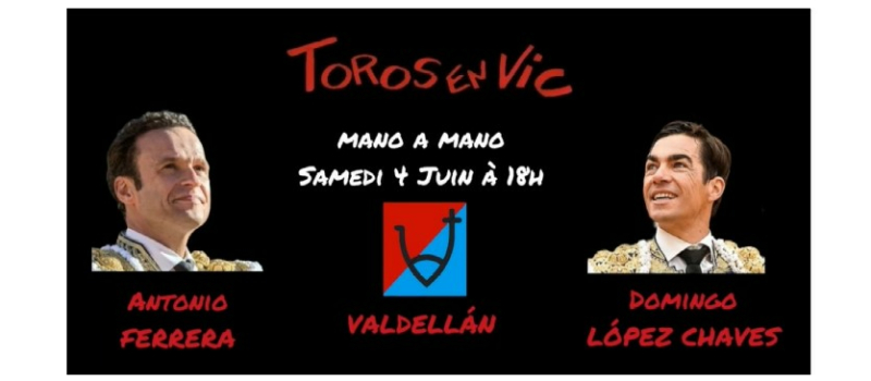 Toros en Vic 2022 : un mano a mano de "rois" !
