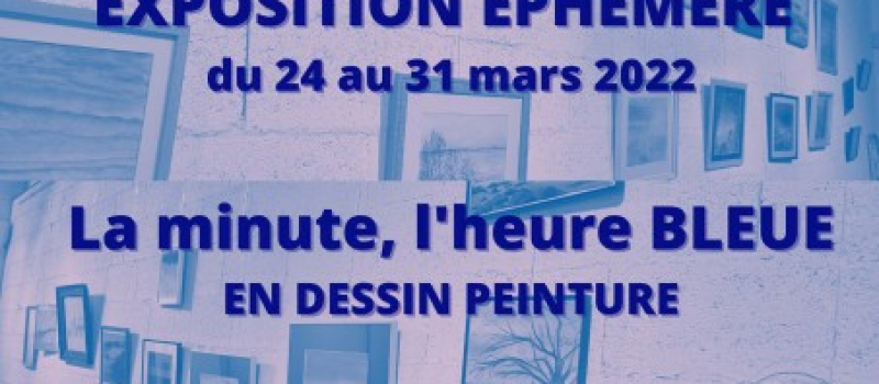 Exposition éphémère «L'heure bleue» Atelier des Berges du Gers