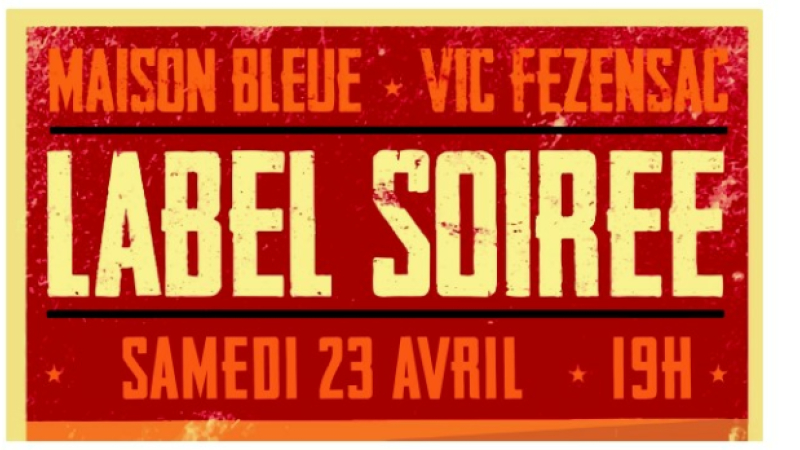 Label Soirée par Label de Nuit, c'est samedi !