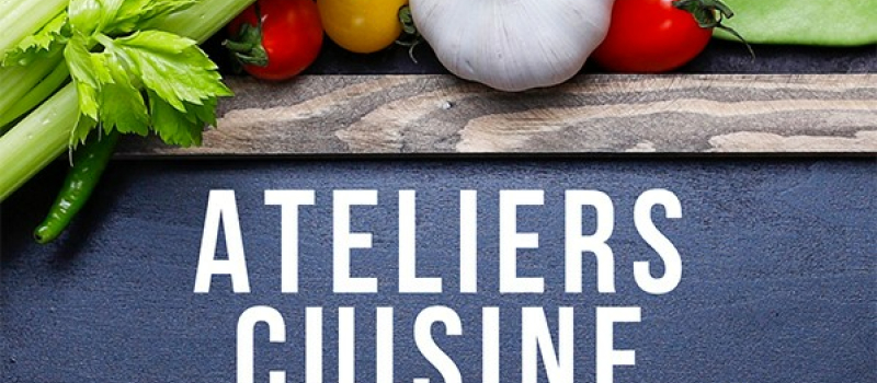 Des ateliers cuisine Gratuits
