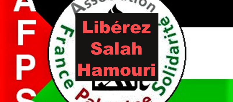 Monsieur le Président faites libérer Salah Hamouri